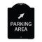 Signmission Parking Area W/ Upper Right Arrow Heavy-Gauge Aluminum Architectural Sign, 24" x 18", BS-1824-23463 A-DES-BS-1824-23463 - alternate 1